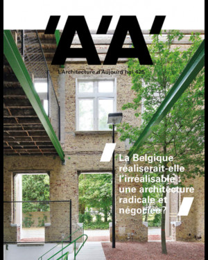 L'Architecture d'Aujourd'hui : numéro spécial Belgique