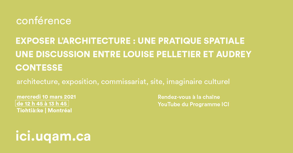 A. Contesse: To exhibit architecture - Montreal