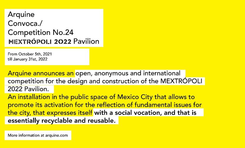 Arquine Competition No. 24 | MEXTRÓPOLI 2022 Pavilion