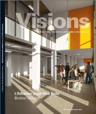 Visions 9 Architecture publique : Athénée Royale Riva Bella